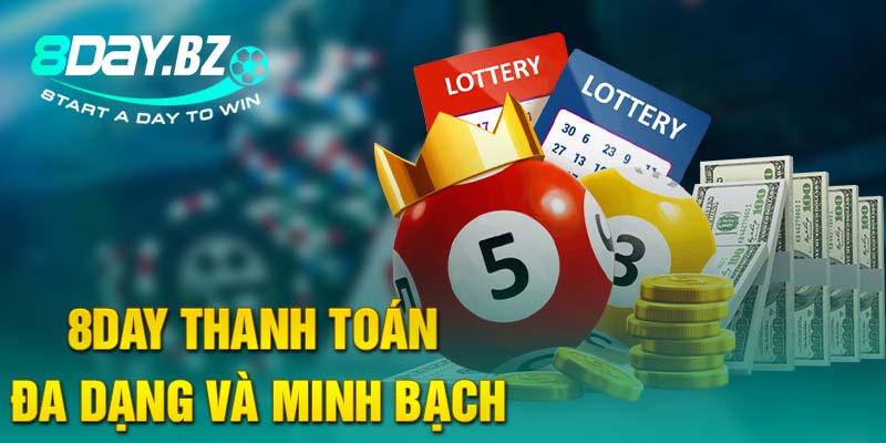 8DAY thanh toán đa dạng và minh bạch 8DAY thanh toán đa dạng và minh bạch