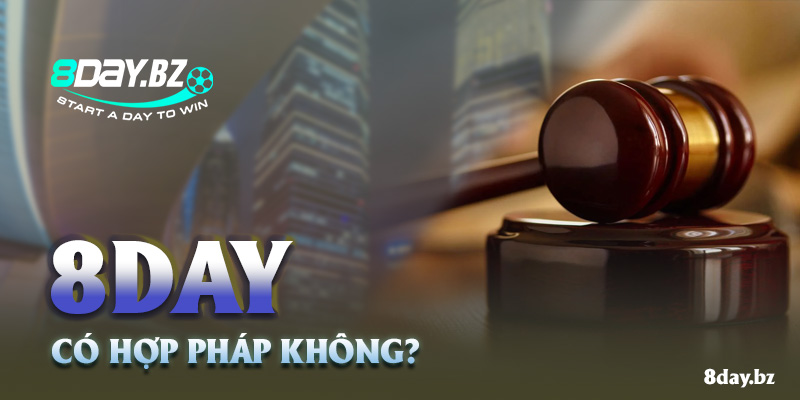 8DAY có hợp pháp không