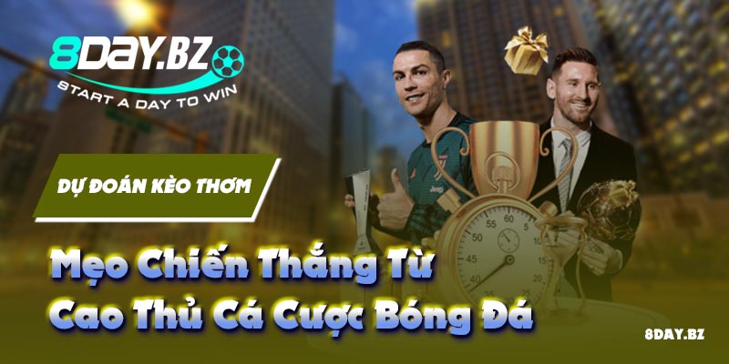 Dự đoán kèo thơm