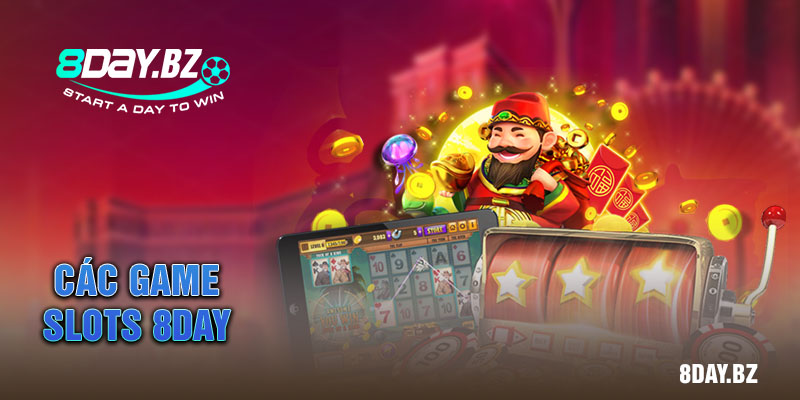 các game slots 8day
