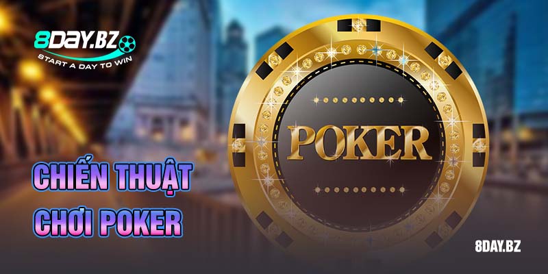 chiến thuật chơi Poker