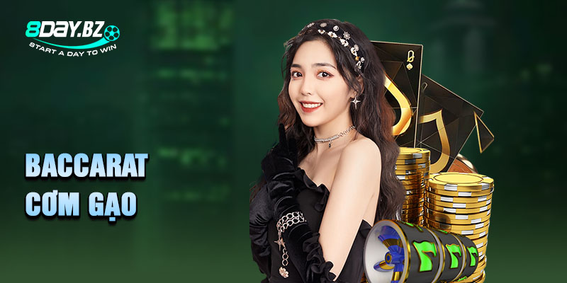 Baccarat cơm gạo
