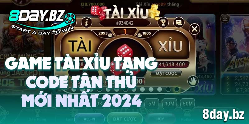 game Tài xỉu tặng code tân thủ